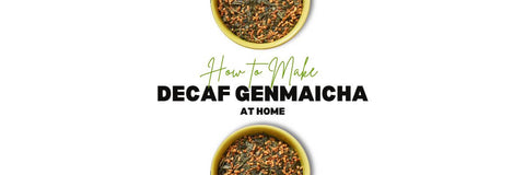 hvordan man laver koffeinfri Genmaicha derhjemme
