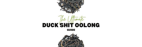 Den Ultimative Duck Shit Oolong-guide