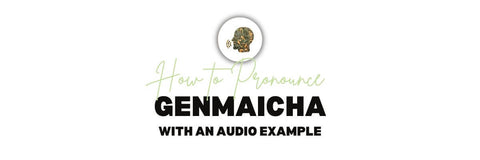 Genmaicha udtale